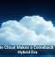 Private Cloud Makes a Comeback in the Hybrid Era